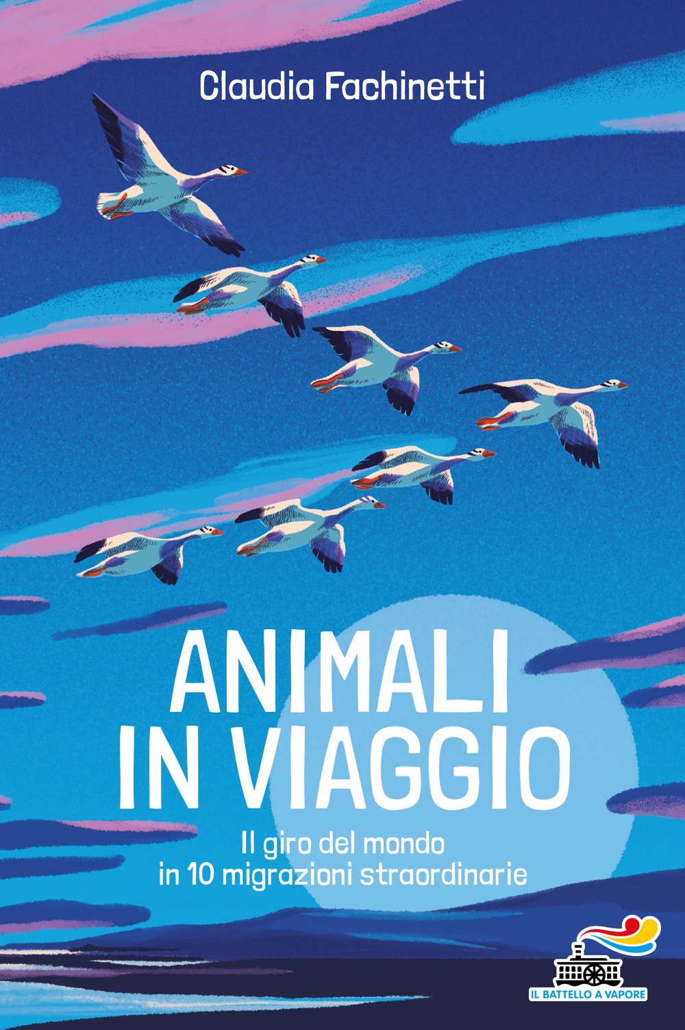 Animali in viaggio. Il giro del mondo in 10 migrazioni straordinarie